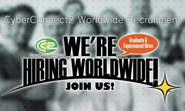 Japanese Game Development Studio CyberConnect2 is Hiring Worldwide!!!